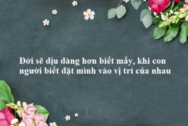 Tuyển tập những câu nói hay về nhân cách sống ý nghĩa nhất