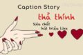 Cap đăng story thả thính bao dính dành cho dân FA