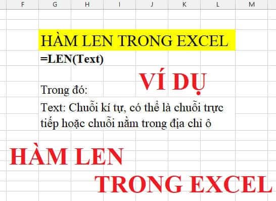 Hàm Len Trong Excel: Hàm Đếm Ký Tự Trong Chuỗi Nhanh Nhất