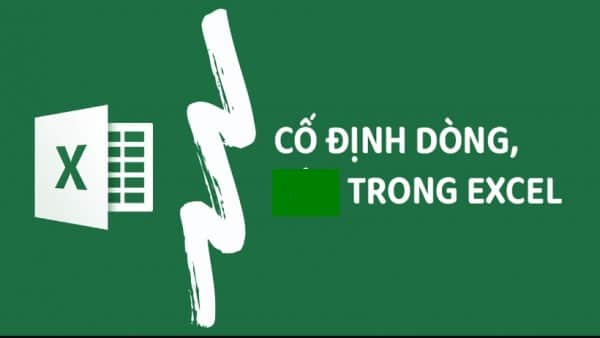 Hướng Dẫn Cách Cố Định Dòng Trong Excel Đầy Đủ Bước