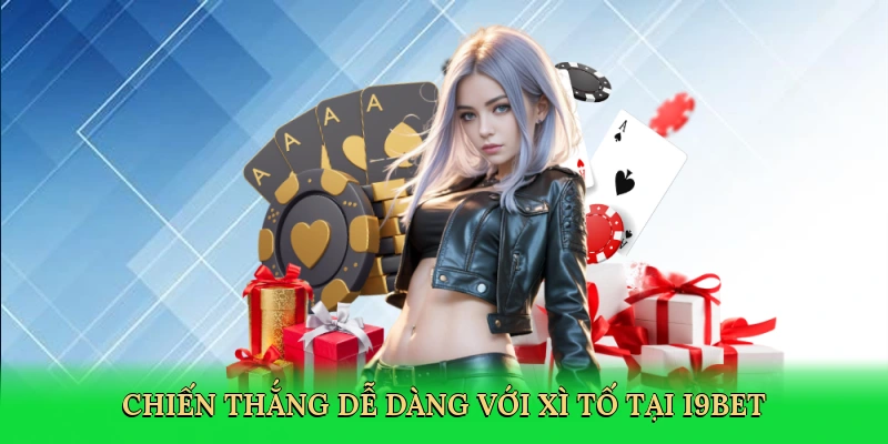 Xì Tố Bài Nào Lớn Nhất – Bí Kíp Thắng Lớn Tại i9bet 3 Xì Tố Bài Nào Lớn Nhất – Bí Kíp Thắng Lớn Tại i9bet